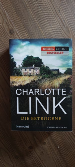 gebrauchtes Buch – Charlotte Link – Die Betrogene