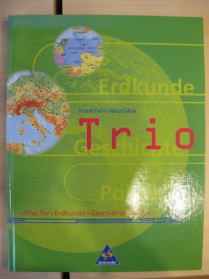 gebrauchtes Buch – Forster, Christa u – Trio Atlas - NRW für Erdkunde, Geschichte und Politik