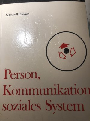 Person, Kommunikation, soziales System