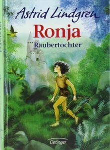Ronja Räubertochter - Abenteuer-Klassiker über Freundschaft und die Liebe zur Natur für Kinder ab 9 Jahren (ISBN 9783772816277)