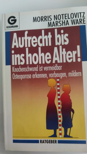 Aufrecht bis ins hohe Alter!