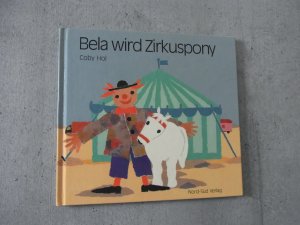 Bela wird Zirkuspony