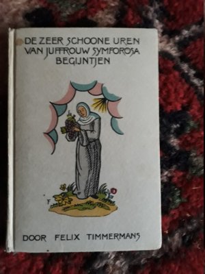 De zeer schoone uren van juffrouw Symforosa begijntjen