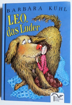 gebrauchtes Buch – Barbara Kühl – Leo, das Luder