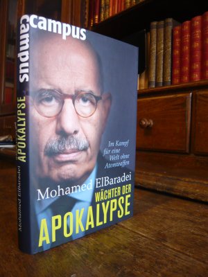 gebrauchtes Buch – Mohamed ElBaradei – Wächter der Apokalypse - Im Kampf für eine Welt ohne Atomwaffen