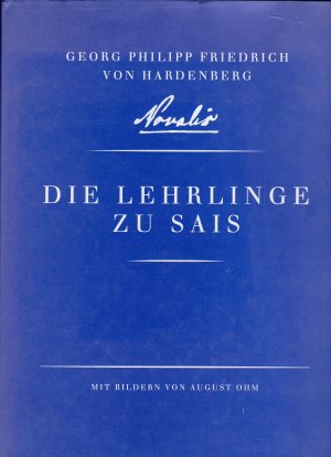 Die Lehrlinge zu Sais.