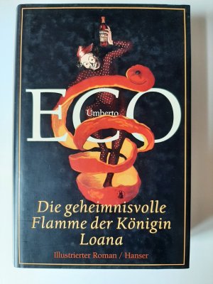 gebrauchtes Buch – Umberto Eco – Die geheimnisvolle Flamme der Königin Loana - Illustrierter Roman