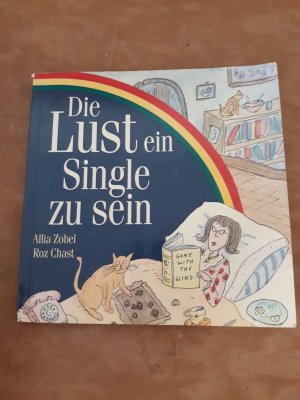 Die Lust, ein Single zu sein