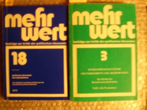 Mehrwert "19 einfach anders leben? Ökonomie und Utopie" "18 Politische Ökonomie des Kapitalismus" "3 Einzelwirtschaftliche Grundbegriffe und -Beziehungen […]