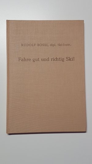 Fahre gut und richtig Ski!