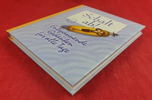 gebrauchtes Buch – Schalt ab!