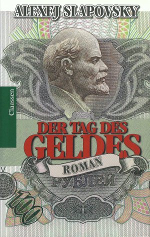 gebrauchtes Buch – Alexej Slapovsky – Der Tag des Geldes