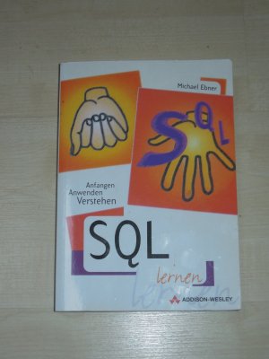 gebrauchtes Buch – Michael Ebner – SQL lernen