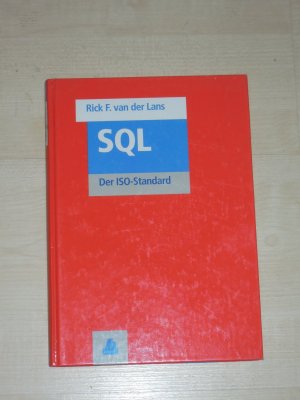 gebrauchtes Buch – Lans, Rick F van der – SQL