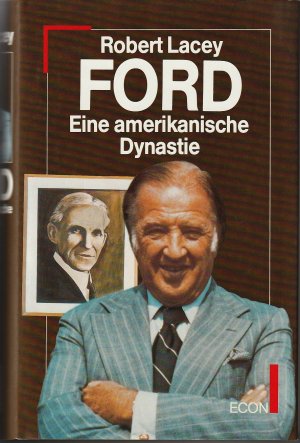 Ford - Eine amerikanische Dynastie