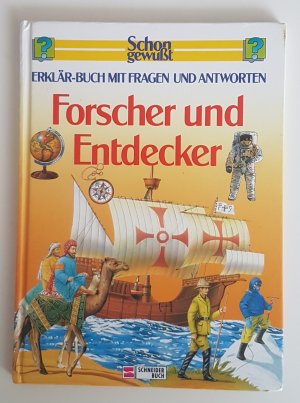 gebrauchtes Buch – Christopher Maynard – 04- Schon gewusst. Erklär-Buch mit Fragen und Antworten / Forscher und Entdecker