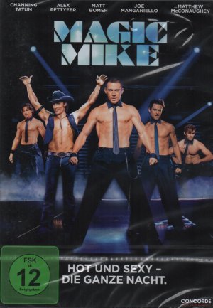 neuer Film – Steven Soderbergh – Magic Mike. Hot und Sexy - Die ganze Nacht. NEU OVP