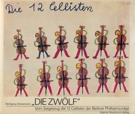 gebrauchtes Buch – Wolfgang Stresemann – Die Zwölf - Vom Siegeszug der 12 Cellisten der Berliner Philharmoniker.