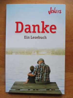 Danke. Ein Lesebuch