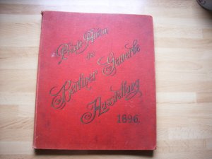 prachtalbum der berliner gewerbe-ausstellung 1896