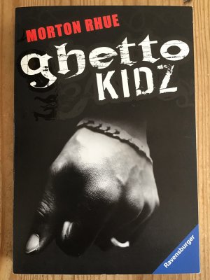 gebrauchtes Buch – Morton Rhue – Ghetto Kidz