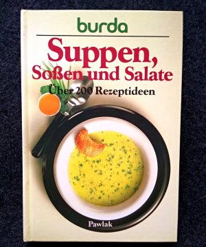 Suppen - Über 200 Rezeptideen