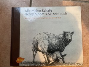 gebrauchtes Buch – Henry Moore – Alle meine Schafe