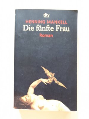 gebrauchtes Buch – Henning Mankell – Die fünfte Frau