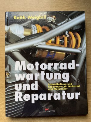 Motorradwartung und Reparatur  Instandhaltung und Reparaturen an Motorrad und Motorroller