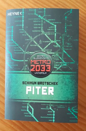 gebrauchtes Buch – Schimun Wrotschek – Piter - METRO 2033 Universum