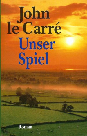 gebrauchtes Buch – John le Carré – Unser Spiel