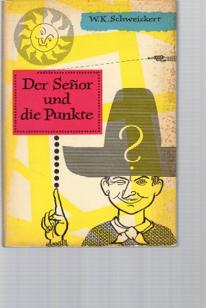 Der Senor und die Punkte -