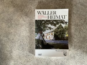 Wäller Heimat 1987, Jahrbuch des Westerwaldkreises