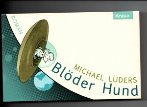 gebrauchtes Buch – Michael Lüders – Blöder Hund