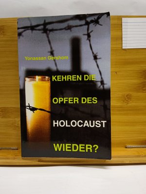 gebrauchtes Buch – Yonassan Gershom – Kehren die Opfer des Holocaust wieder?