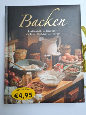 Backen Unwiderstehliche Rezeptideen mit Schritt-für-Schritt-Anleitungen