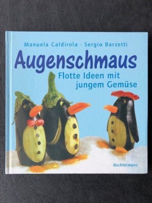 gebrauchtes Buch – Caldirola, Manuela; Barzetti – Augenschmaus