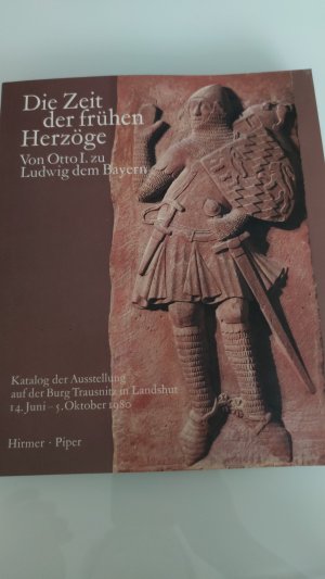 Die Zeit der frühen Herzöge : von Otto I. zu Ludwig