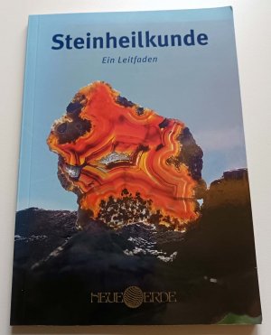 Steinheilkunde - Ein Leitfaden