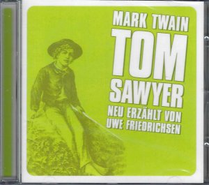 neues Hörbuch – Mark Twain – Tom Sawyer