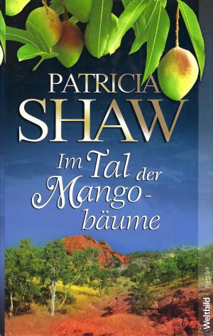 gebrauchtes Buch – Patricia Shaw – Im Tal der Mangobäume