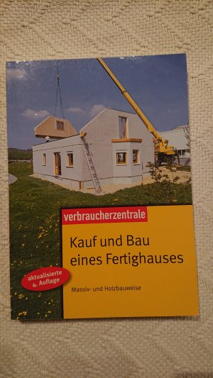 Kauf und Bau eines Fertighauses - Massiv- und Holzbauweise