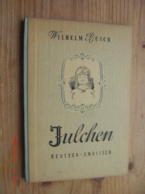 antiquarisches Buch – Wilhelm Busch – Julchen - englisch und deutsch