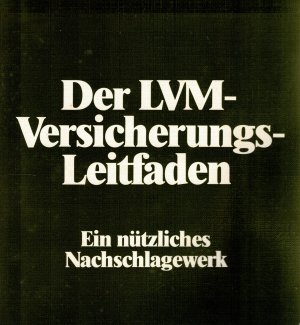 Der LVM - Versicherungs-Leitfaden