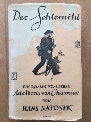 Der Schlemihl. Ein Roman vom Leben Adelberts von Chamisso (EA mit OSU L. Holman)