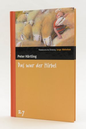 gebrauchtes Buch – Peter Härtling – Das war der Hirbel (Junge Bibliothek Band 27)