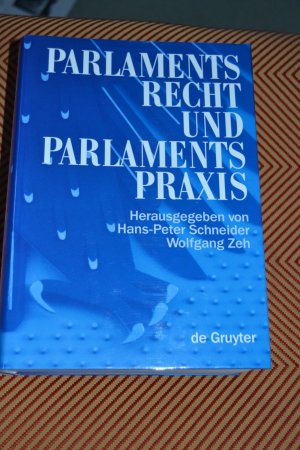 Parlamentsrecht und Parlamentspraxis in der Bundesrepublik Deutschland - Ein Handbuch