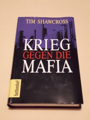 gebrauchtes Buch – Tim Shawcross – Krieg gegen die Mafia