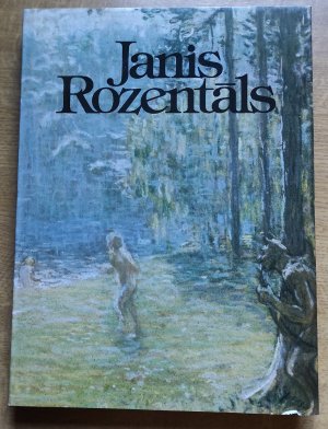 gebrauchtes Buch – Jan Rosenthal – Janis Rozentals. Bildmonographie mit 205 farb. Abb. auf Tafeln u. 82 s/w Zeichnungen im Text