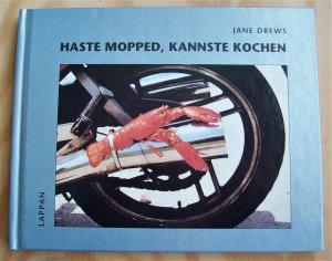 gebrauchtes Buch – Jane Drews – Haste Mopped, kannste kochen.